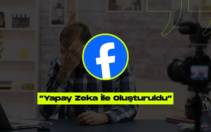Facebook gercek fotograflari yapay zeka ile yapildi olarak etiketliyor