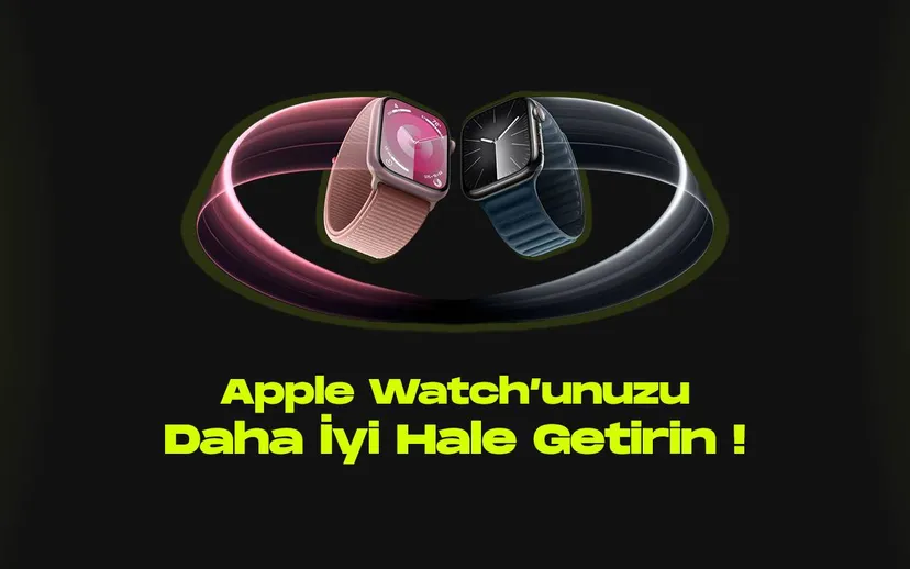 Apple watchunuzu bu basit ayarla daha iyi hale getirin