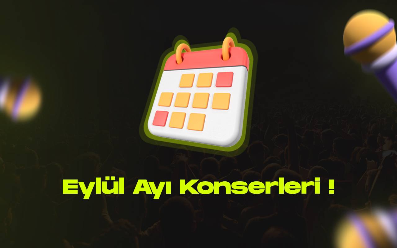 Eylul ayi konserleri muzik tutkunlari icin kacirilmayacak performanslar