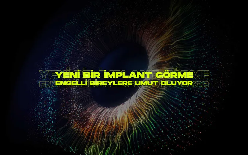 Gorme engelli implant