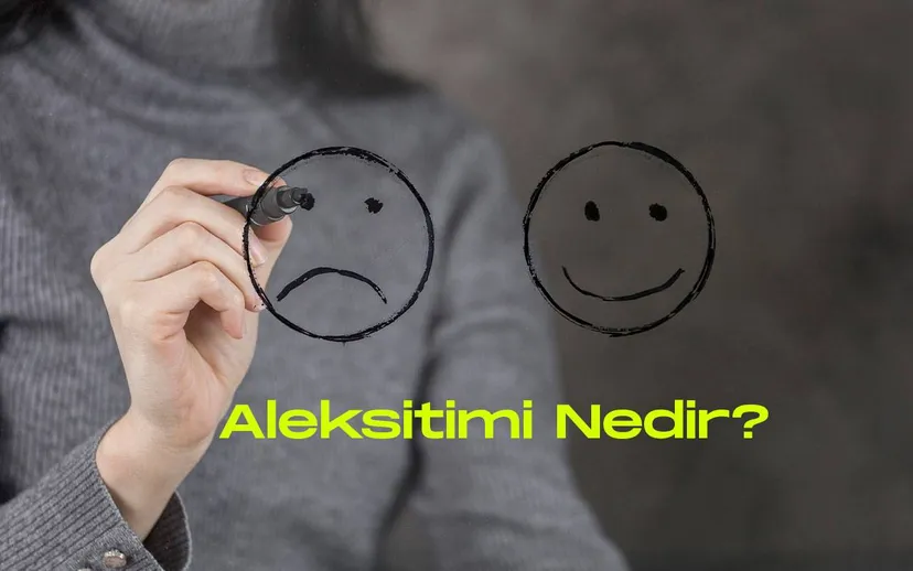Aleksitimi nedir