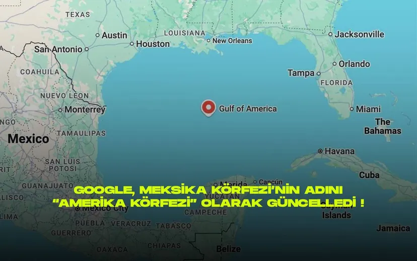 Google amerika korfezi